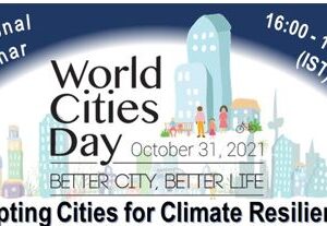 International Webinar on Adapting Cities for climate Resilience