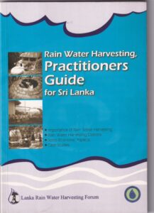 Rain Water Harvesting Practitioners Guide for Sri Lanka