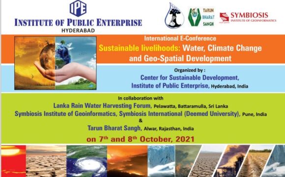 International E Conference Sustainable Livelihoods: Water, Climate Change and Geo-Spatial Development