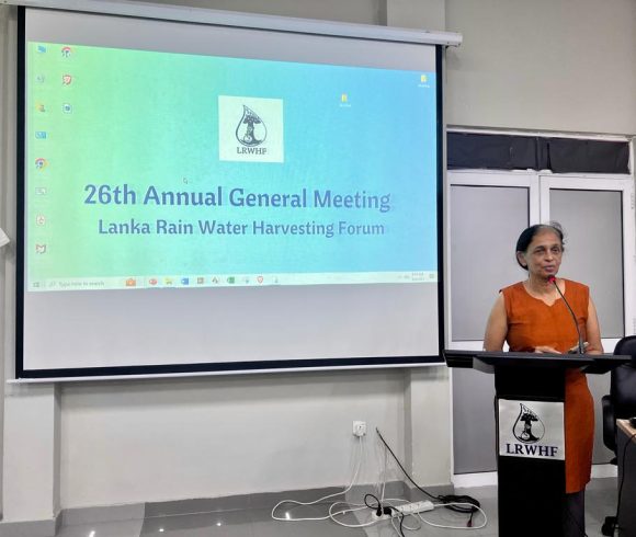 26th Annual General Meeting (AGM) of the Lanka Rain Water Harvesting Forum (LRWHF